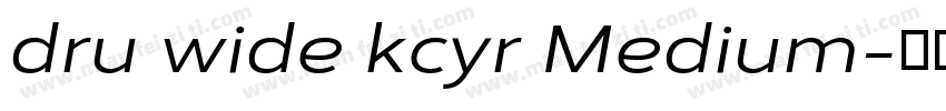 dru wide kcyr Medium字体转换